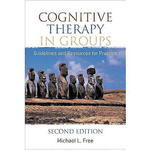Cognitive Therapy in Groups: Guidelines and Resources for Practice
