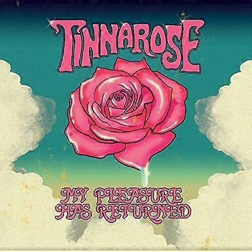 Tinnarose My Pleasure Has Returned CD (2016) NEW