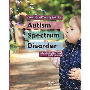 Occupational Therapy Tools for Autism Spectrum Disorder