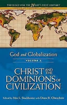 God and Globalization: Volume 3