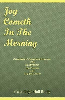 Joy Cometh in the Morning