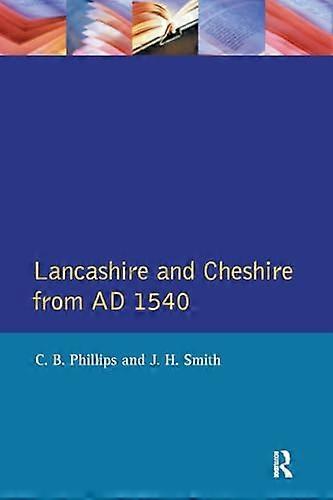 Lancashire y Cheshire desde AD1540