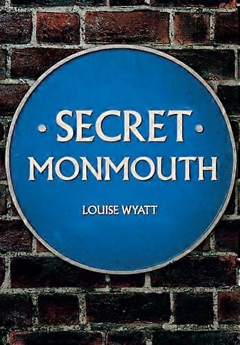 Secret Monmouth