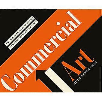 Commercial Art The Journal that Charted 20th Century Design