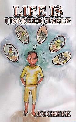 La vie est imprévisible