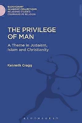 The Privilege of Man