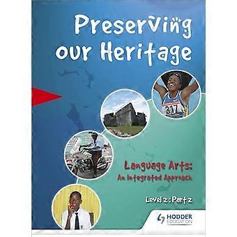 Préserver notre patrimoine niveau 2 partie 2
