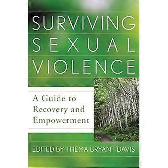 Overlevende seksueel geweld: A Guide to Recovery and Empowerment