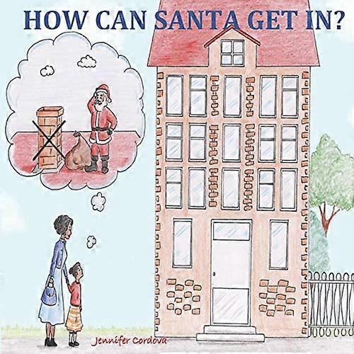 How can Santa get in