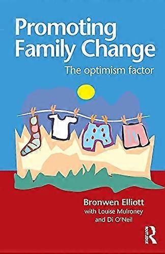 Promoting Family Change: The Optimism Factor