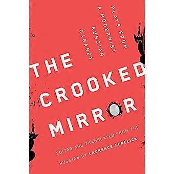 The Crooked Mirror Plays from a Modernist Russian Cabaret