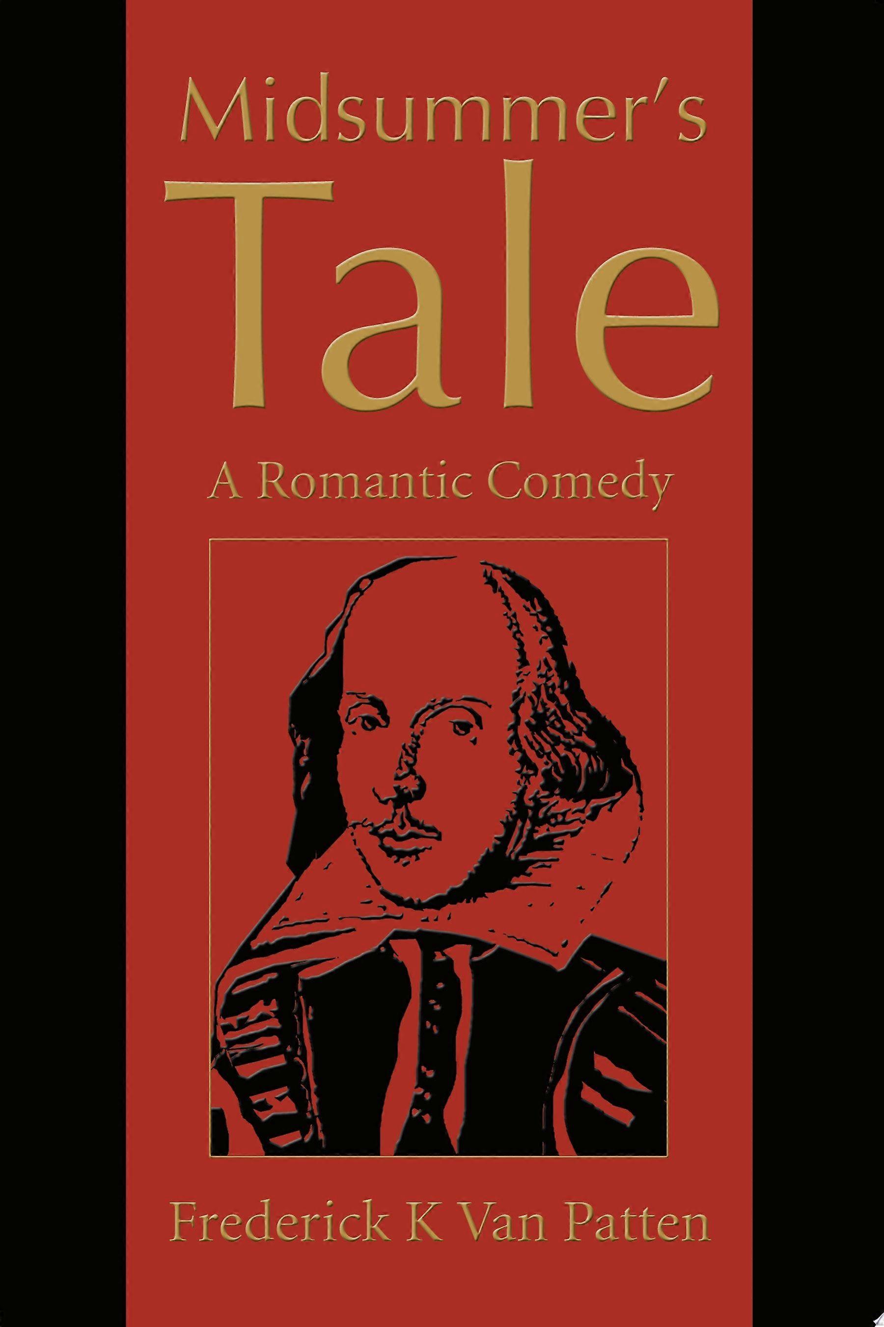 Midsummer's tale a romantic comedy