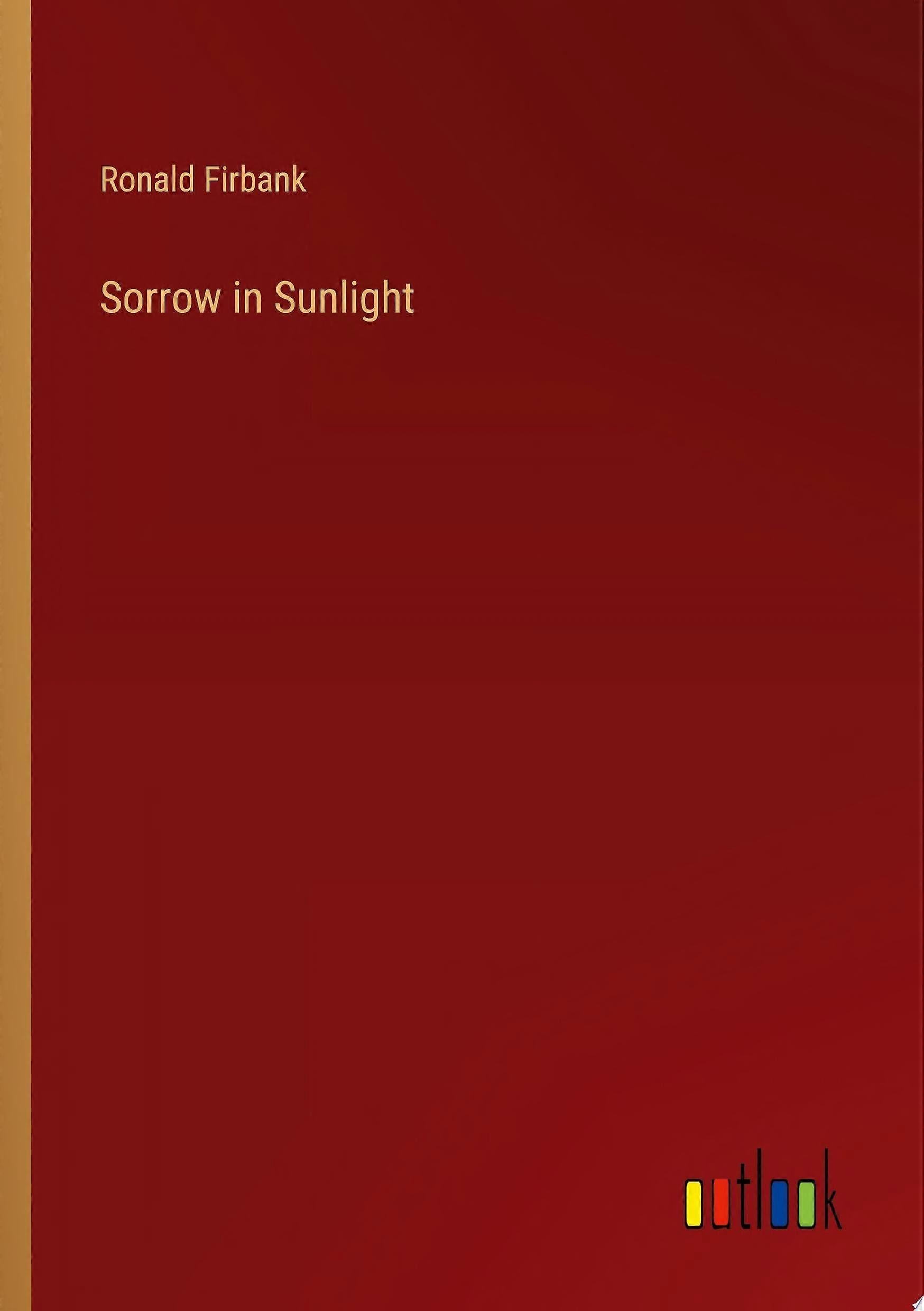 Sorrow in sunlight