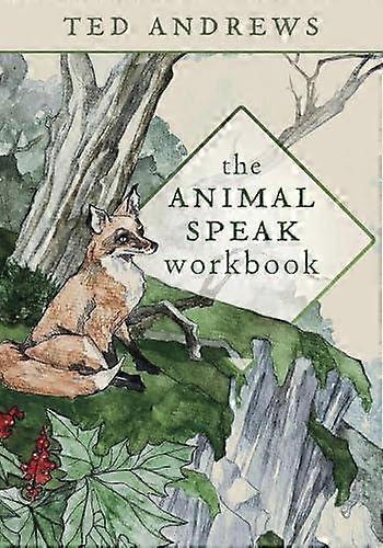 Animal Speak Workbook - Ted Andrews