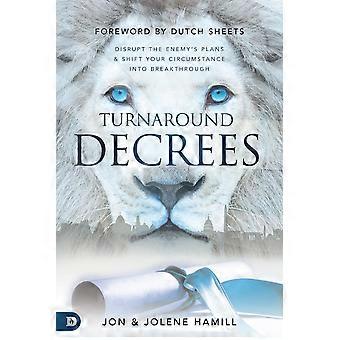 Turnaround decrees disrupt the enemy's plans and shift your circumstance into breakthrough