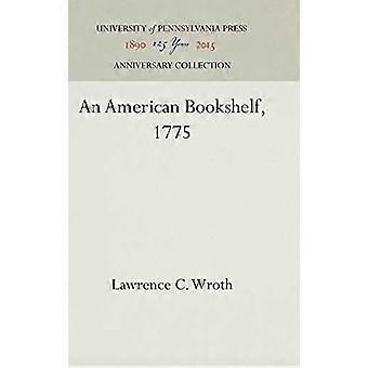An American Bookshelf 1775