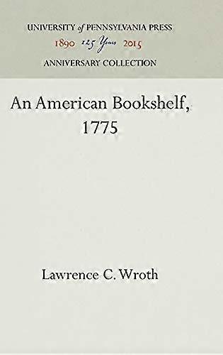 An American Bookshelf 1775