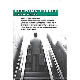 Defining Travel Diverse Visions