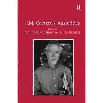 J.m. Coetzees Austerities - Taylor & Francis Ltd