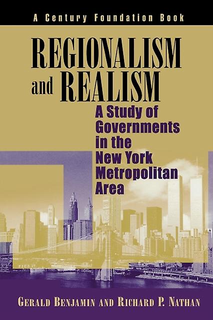 Regionalism And Realism by Gerald Benjamin Paperback Book