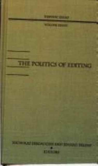 Politics Of Editing by Nicholas Spadaccini Paperback