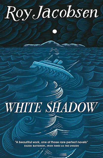 White Shadow - Roy Jacobsen