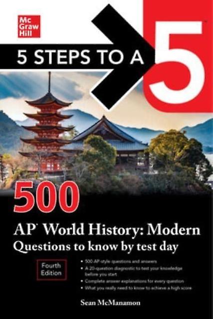 5 Steps To A 5 500 Ap World History Modern Questions To Know By Test Day Fourth by Sean McManamon Paperback