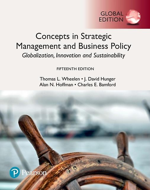 Concepts In Strategic Management And Business Policy Globalization Innovation by Charles Bamford Paperback