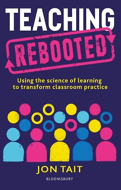 Teaching Rebooted by Jon Tait Paperback Book