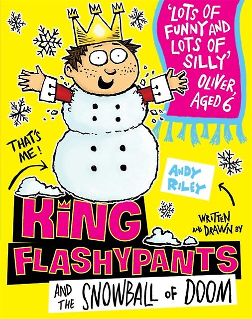 King Flashypants And The Snowball Of Doom by Andy Riley Paperback