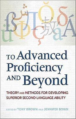 To Advanced Proficiency And Beyond