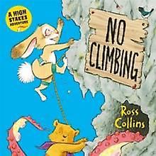 No Climbing by Ross Collins Paperback