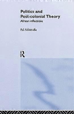 Politics and Post-Colonial Theory