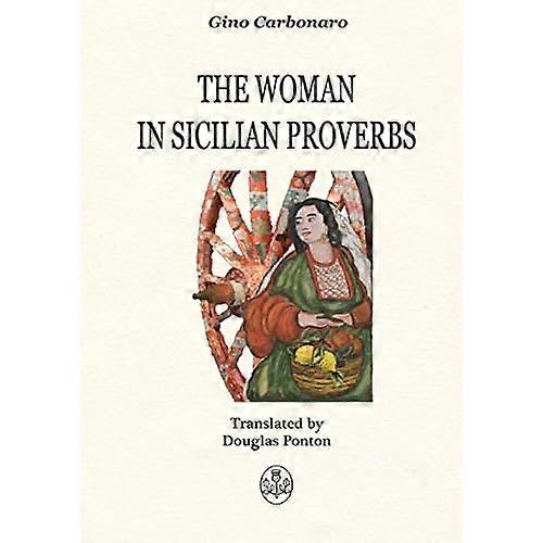 the Woman in Sicilian Proverbs