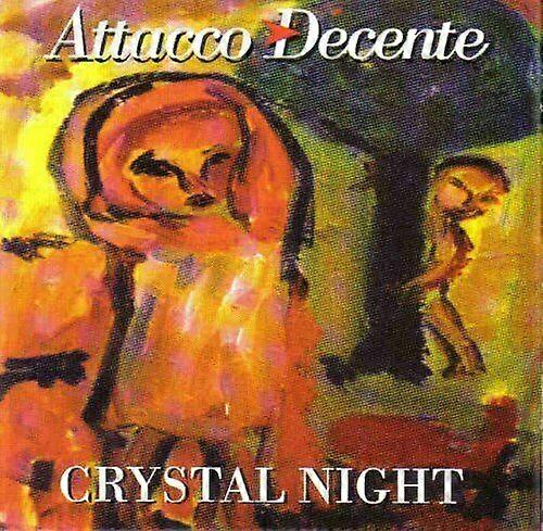 Attacco Decente Crystal Night CD