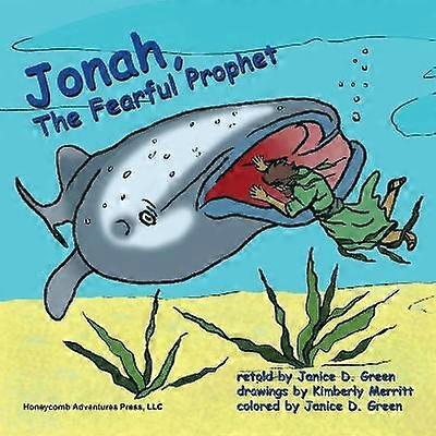 Jonah the Fearful Prophet 4 Honeycomb Adventures Book