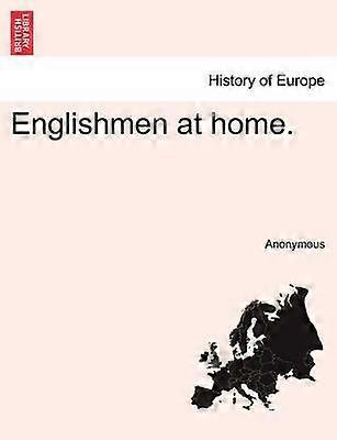 Englishmen at home