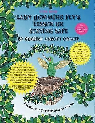 Lady Humming Fly's Lesson on Staying Safe