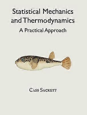Statistical Mechanics and Thermodynamics