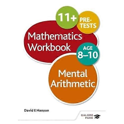 Mental Arithmetic Workbook Age 8 10