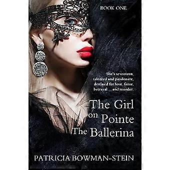 The Girl On Pointe The Ballerina