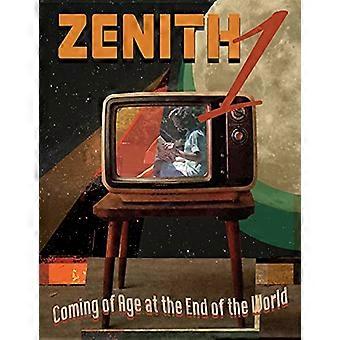 Zenith Issue 1: Coming of Age at the End of the World
