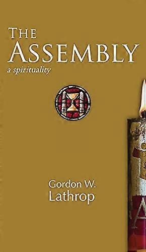 The Assembly: A Spirituality