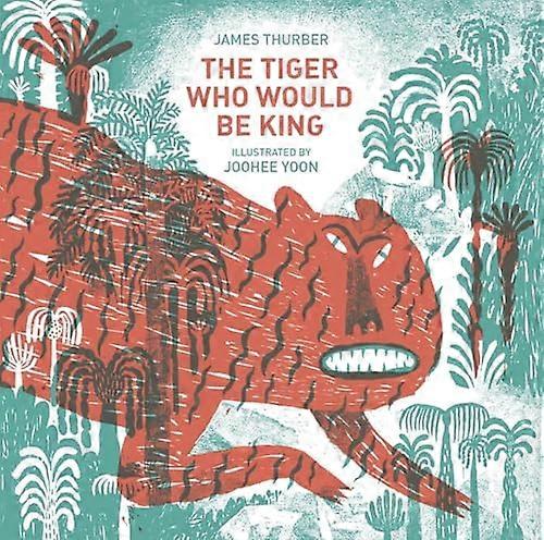 Tiger Who Would Be King