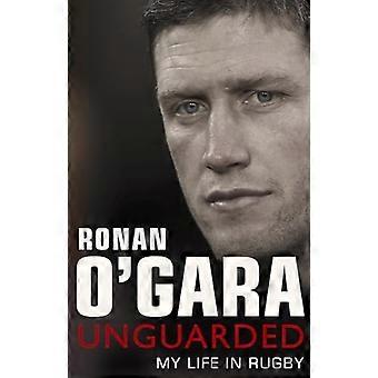 Ronan O'Gara: vartioimaton