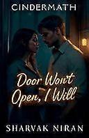 Door won't open, i will