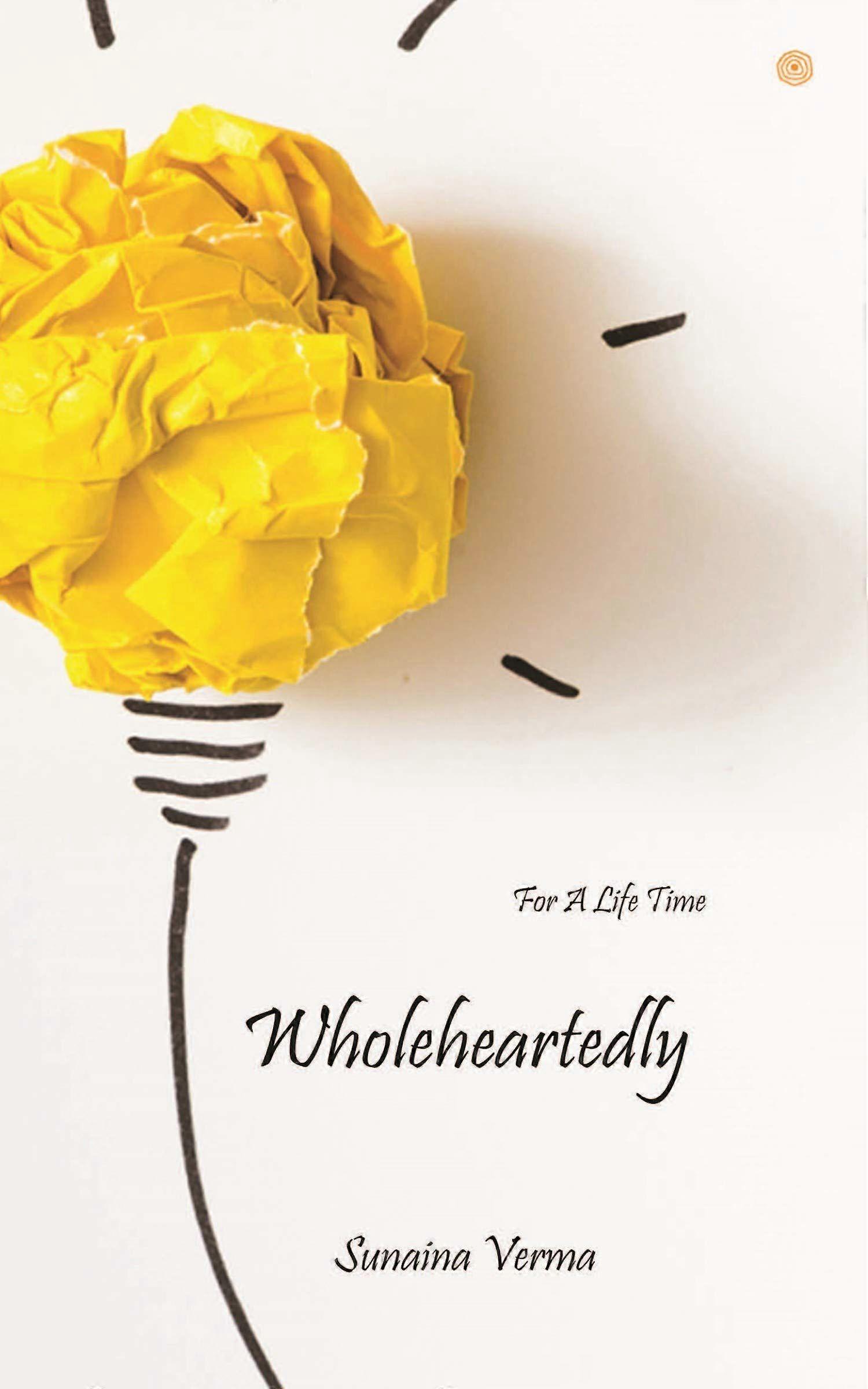 Wholeheartedly for a life time