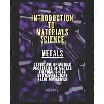 Introduction to materials science - volume 2