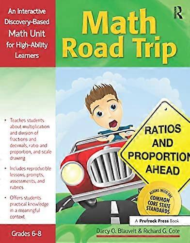 Math Road Trip An Interactive Discovery Based Mathematics Units for High Ability Learners (Grades 6 8)