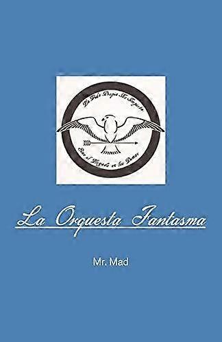 La Orquesta Fantasma